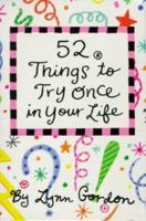 52 Things to Try Once in Your Life 0811810739 Book Cover
