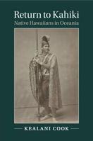 Return to Kahiki: Native Hawaiians in Oceania 1316646998 Book Cover