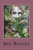 I love you.: I love you in many languages. 1499129718 Book Cover