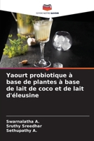 Yaourt probiotique à base de plantes à base de lait de coco et de lait d'éleusine (French Edition) 6209077889 Book Cover