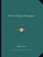 How To Read A Newspaper 1432596543 Book Cover