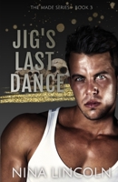 Jig's Last Dance: A High School Bully Romance B0B5KXGSG1 Book Cover