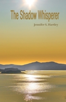 The Shadow Whisperer B08LJWVR44 Book Cover