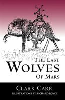The Last Wolves of Mars 1904408710 Book Cover