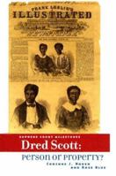 Dred Scott: Person Or Property? (Supreme Court Milestones) 0761418415 Book Cover