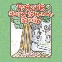 Freddie Funny Sandwich Family 1546231382 Book Cover