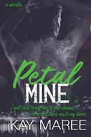 Petal Mine: Mine Series 3.5 1722043229 Book Cover