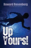 Up Yours! 1490550968 Book Cover
