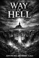 WAY OF HELL B0GTYC6T5K Book Cover