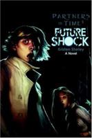 Partners in Time #3: Future Shock 0595410421 Book Cover