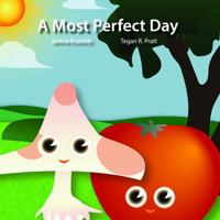 A Most Perfect Day 0996419322 Book Cover