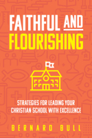 What Makes a Good Christan School 0758679793 Book Cover
