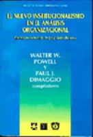 Nuevo Institucionalismo En El Analisis Organizacio 9681649583 Book Cover