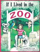 If I Lived in the Zoo 1966468482 Book Cover