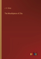 The Mouthpiece of Zitu 3368934643 Book Cover