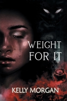 Weight For It 173575353X Book Cover