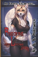 Rise of the new Lycans: Book 1 B0F9Q3BXW5 Book Cover