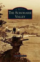 The Schoharie Valley 0738591408 Book Cover