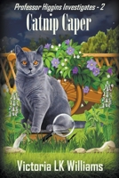 Catnip Caper B0C8SB8MH2 Book Cover