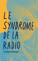 Le Syndrome de la radio B0CHL7W1MH Book Cover
