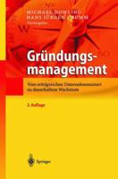 Gründungsmanagement. Vom Erfolgreichen Unternehmensstart Zu Dauerhaftem Wachstum 3642629229 Book Cover