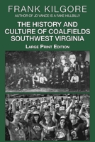 The History and Culture of Coalfields Southwest Virginia 1733364463 Book Cover