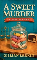 A Sweet Murder 1393826482 Book Cover