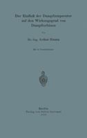Der Einfluss Der Dampftemperatur Auf Den Wirkungsgrad Von Dampfturbinen 3642905994 Book Cover