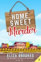 Home Sweet Murder 1081471840 Book Cover