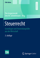 Steuerrecht: Grundlagen und Anwendungsfälle aus der Wirtschaft 3658289090 Book Cover