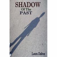 Shadow of the Past 0595424554 Book Cover