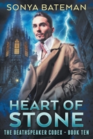 Heart of Stone (The DeathSpeaker Codex) B086PVL65M Book Cover