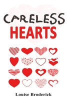 Careless Hearts B0GMCK2NLB Book Cover