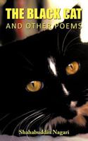 The Black Cat and Other Poems 1463413696 Book Cover