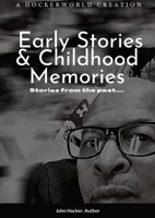 Early Stories and Childhood Memories 1387387537 Book Cover