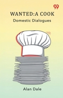 Wanted: A Cook Domestic Dialogues 9373404849 Book Cover