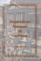 Emperadores Romanos de Occidente - Blanco y Negro (Spanish Edition) B0FBKLHYTY Book Cover