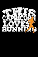 This Capricorn Loves Running Notebook: 100 Wide Ruled Lined Pages 1670503984 Book Cover