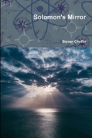 Solomon's Mirror 1387415360 Book Cover