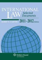 International Law: Selected Documents 2007-2008 (Statutory Supplement) 0735564167 Book Cover