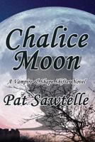 Chalice Moon 1941754759 Book Cover