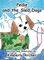 Pedie and the Sled Dogs B0BYV3LRVH Book Cover