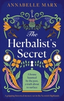 The Herbalist's Secret: A gripping historical mystery set in the Scottish Highlands B0CHGG9TGD Book Cover