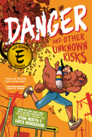 Danger and Other Unknown Risks 0593224841 Book Cover