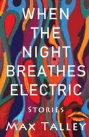 When the Night Breathes Electric B0CGTGV1BS Book Cover