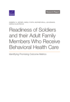 Readiness of Soldiers and Adult Family Members Who Receive Behavioral Health Care: Identifying Promising Outcome Metrics 1977404804 Book Cover