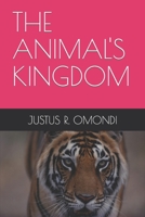 The Animal's Kingdom B0BVNTYX4Z Book Cover