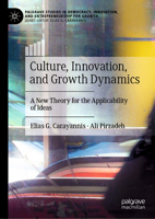 Culture, Innovation, and Growth Dynamics: A New Theory for the Applicability of Ideas 3030149021 Book Cover