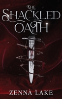 The Shackled Oath 1067607625 Book Cover