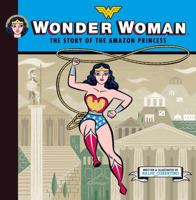 Wonder Woman: The Story of the Amazon Princess 0670062561 Book Cover